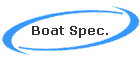 Boat Spec.