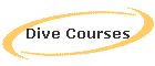 Dive Courses